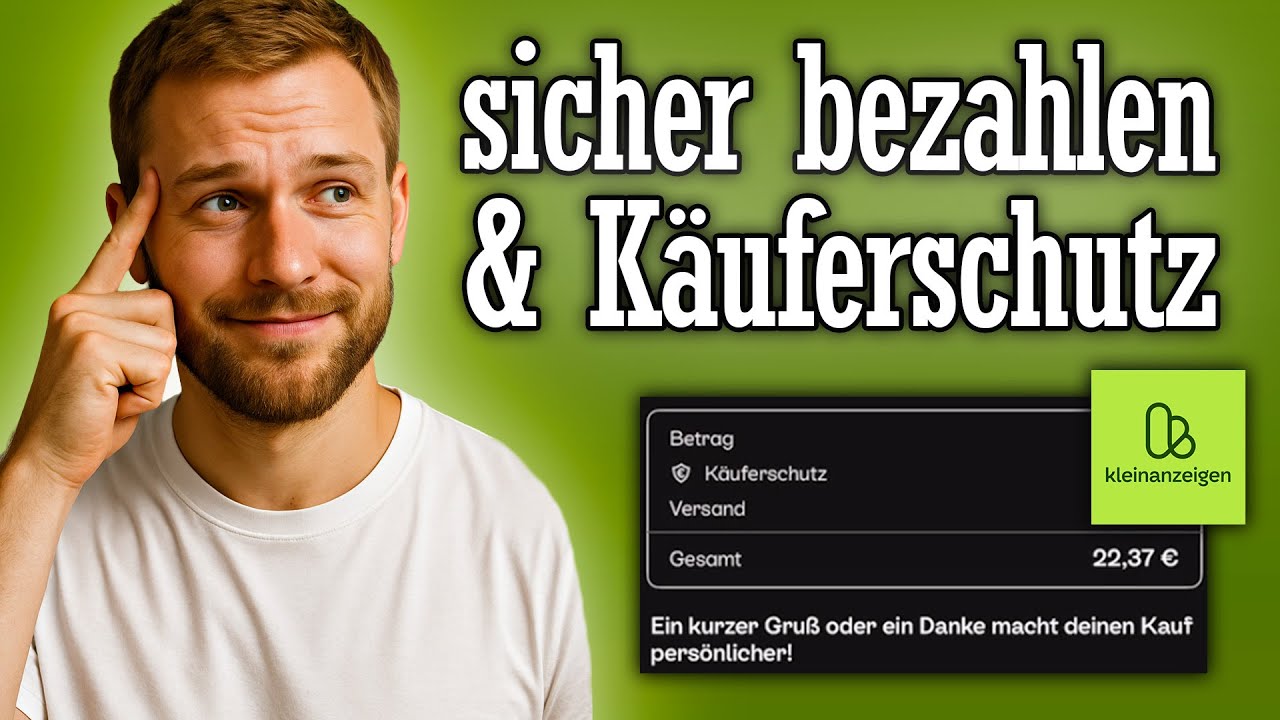 Kleinanzeigen sicher bezahlen einrichten - K&auml;uferschutz erkl&auml;rt