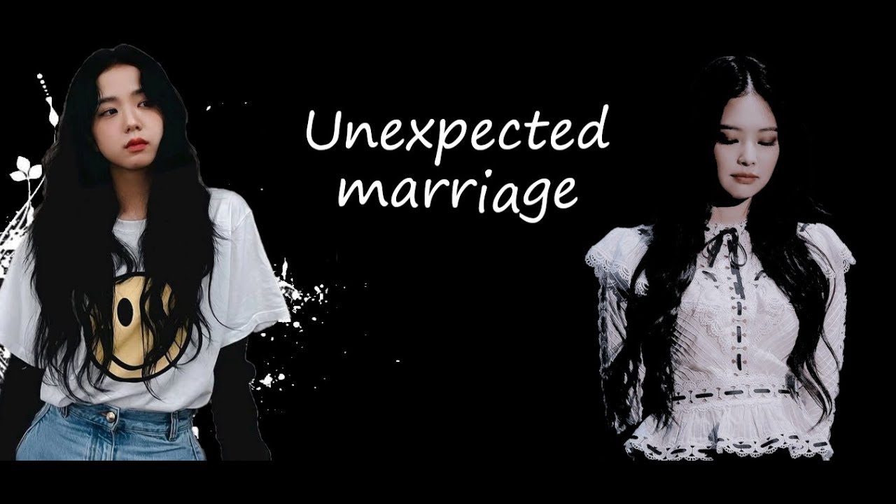 UNEXPECTED MARRIAGE [3/3] || END || #jensoo  ||JENSOO FF