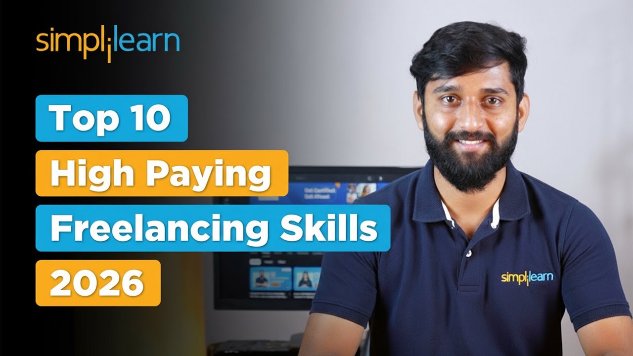 Top 10 Freelancing Skills In 2026 | High Paying Freelancing Skills | Freelancing Skills |Simplilearn
