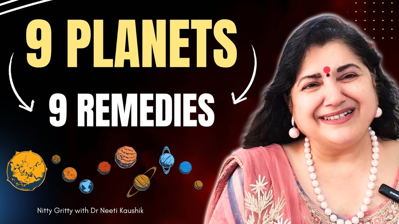 ROLE OF 9 PLANETS IN YOUR LIFE WITH SIMPLE REMEDIES