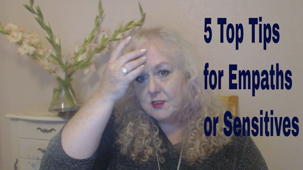 My 5 Top Tips for Empaths/Sensitives/Psychics/ Clairvoyants |  Colette Clairvoyant