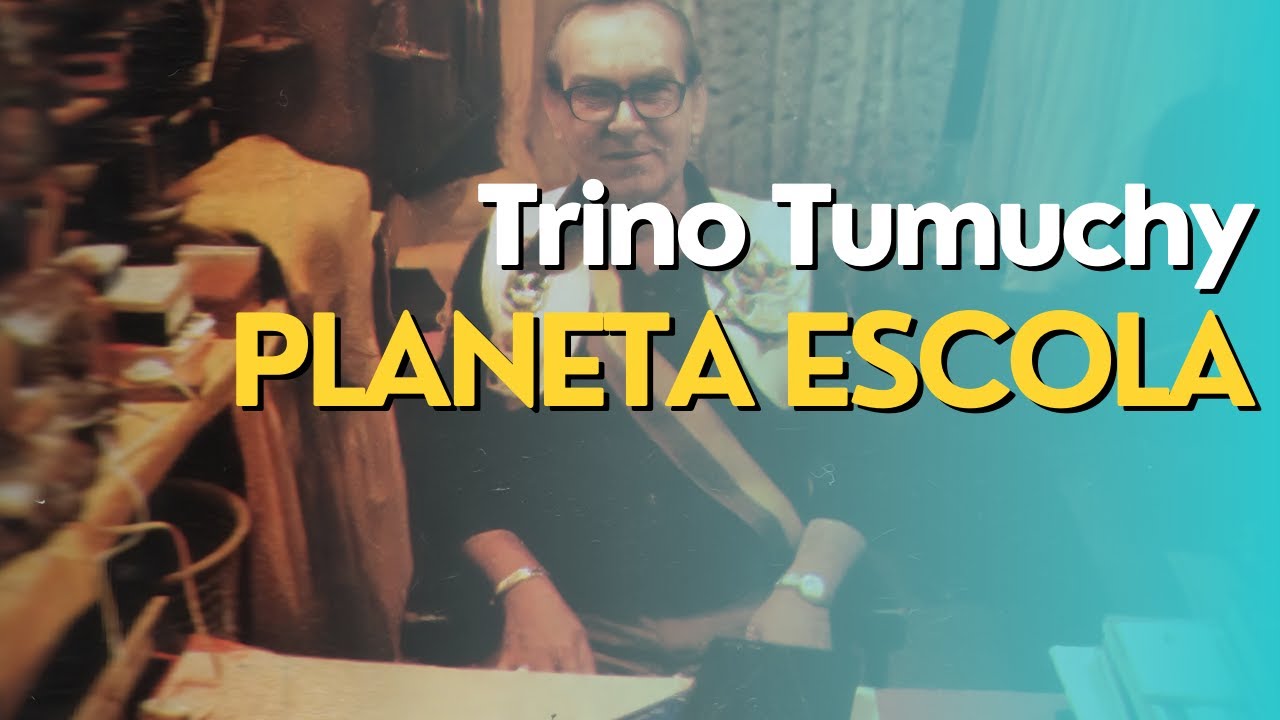 Trino Tumuchy | Mário Sassi | O planeta escola | Vale do Amanhecer