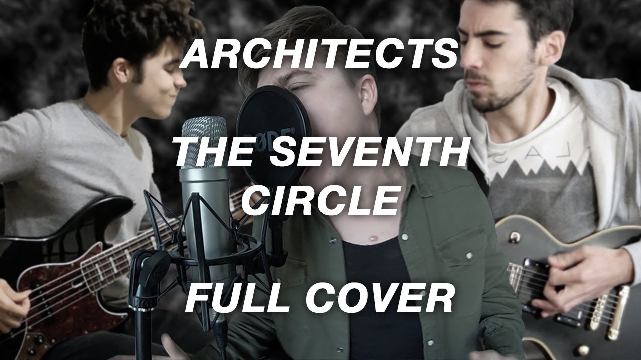 ARCHITECTS | THE SEVENTH CIRCLE | FULL COVER + TABS (ft. @Rafaandronic  & @joaoldmedeiros )