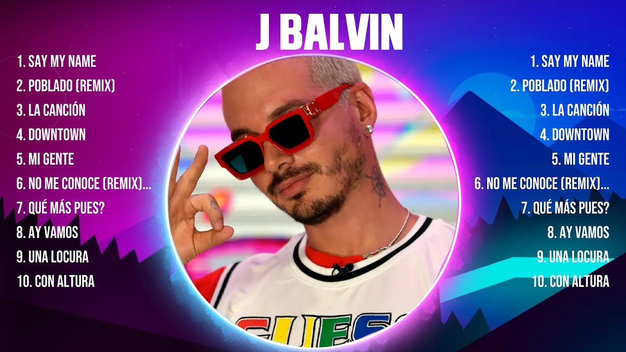 J Balvin Top Of The Music Hits 2024 - Most Popular Hits Playlist