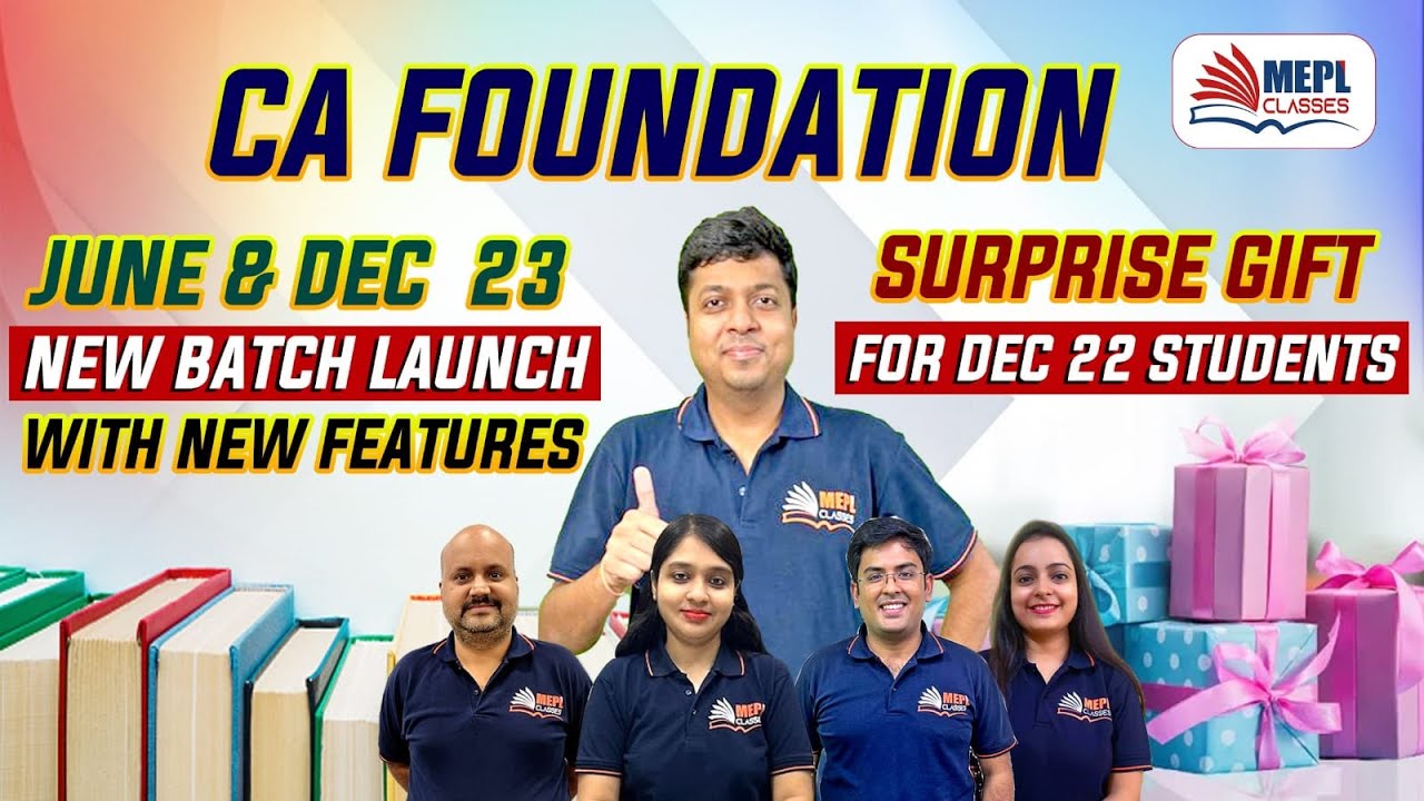 CA Foundation June & Dec 23 New Batch & Gifts For Dec 22 | Mohit Agarwal