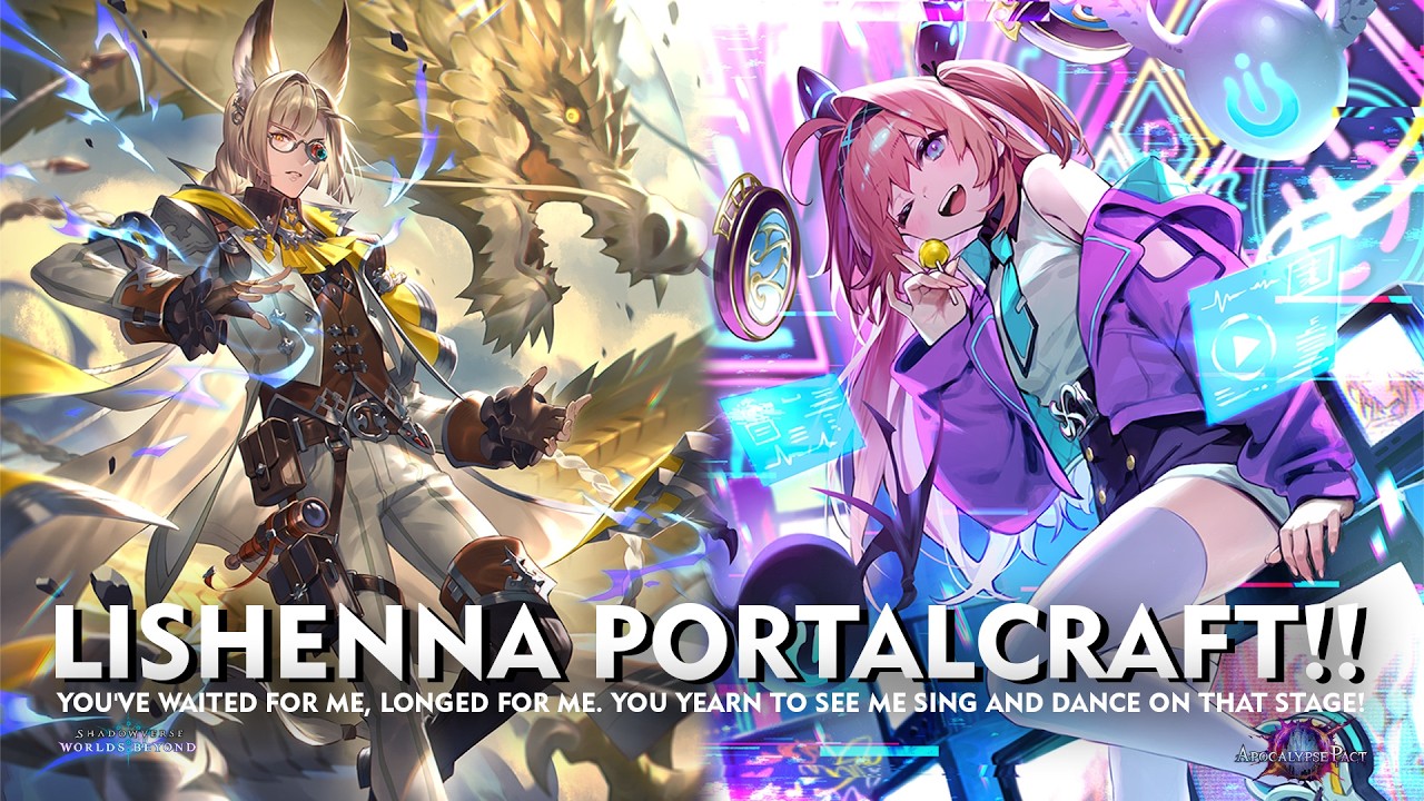 Shadowverse World Beyond - LISHENNA PORTALCRAFT!! - I Tired Meet Milteo!