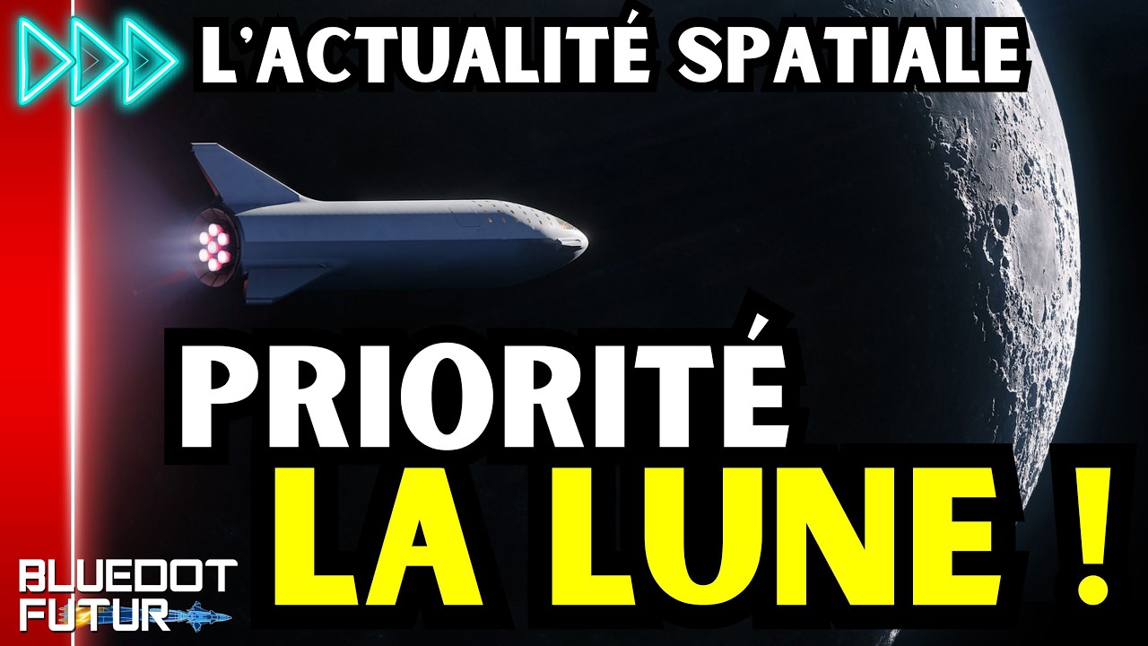 SpaceX : priorité à la LUNE 🌕 plutôt qu’à MARS 🔴 | Artemis II | Actualité spatiale #154🔥| BDF🌎