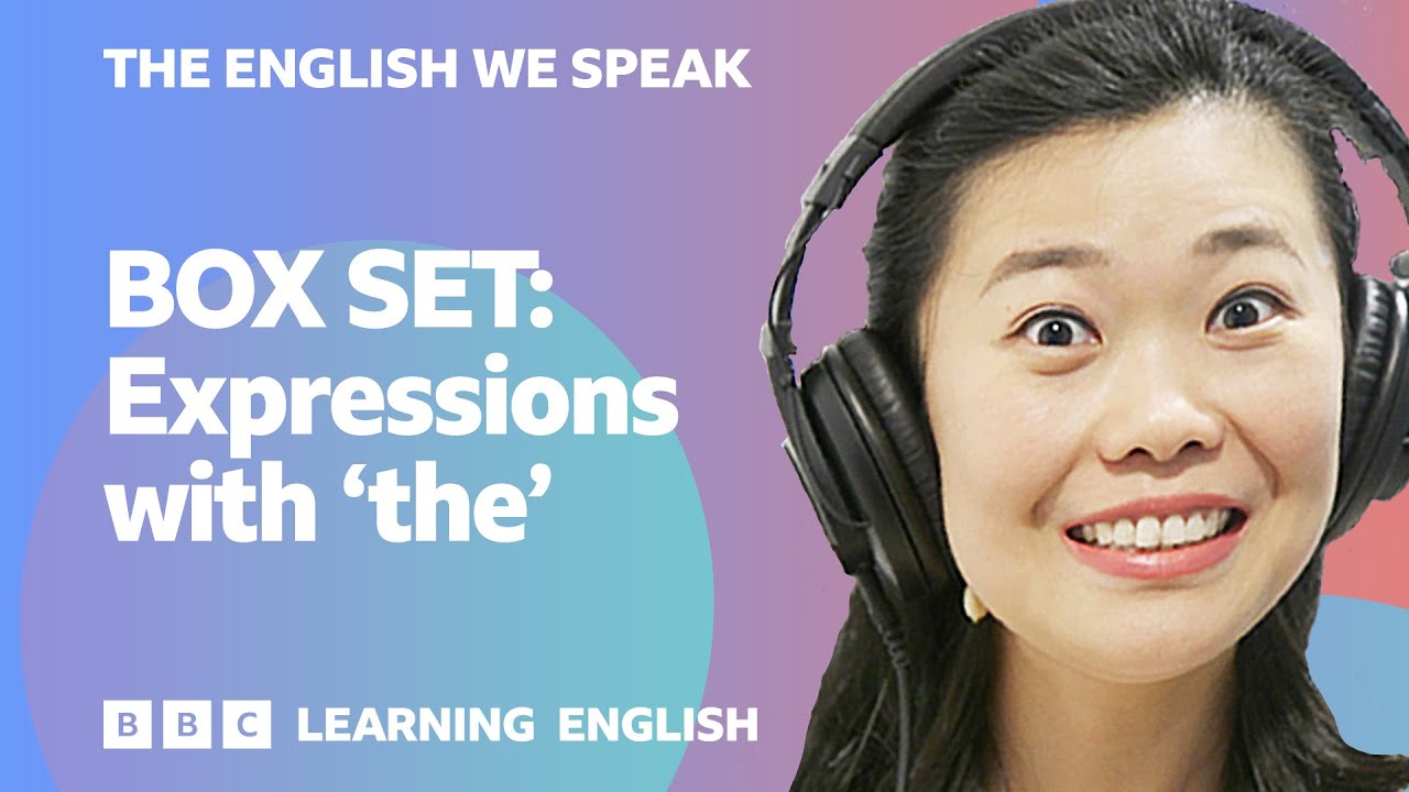BOX SET: English vocabulary mega-class! Learn 10 English expressions with 'the' in just 23 minutes!
