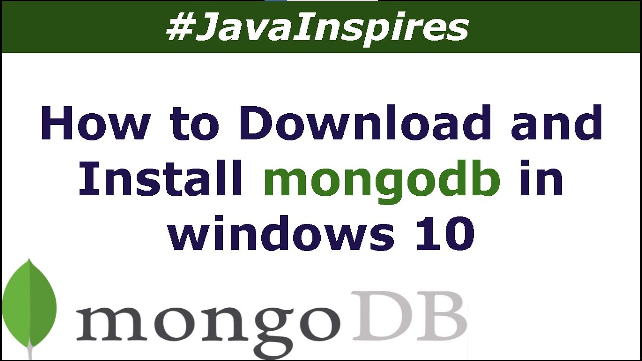 How To Download And Install MONGODB in Windows 10 | Java Inspires
