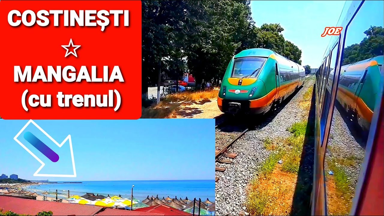 COSTINESTI - MANGALIA (cu trenul)