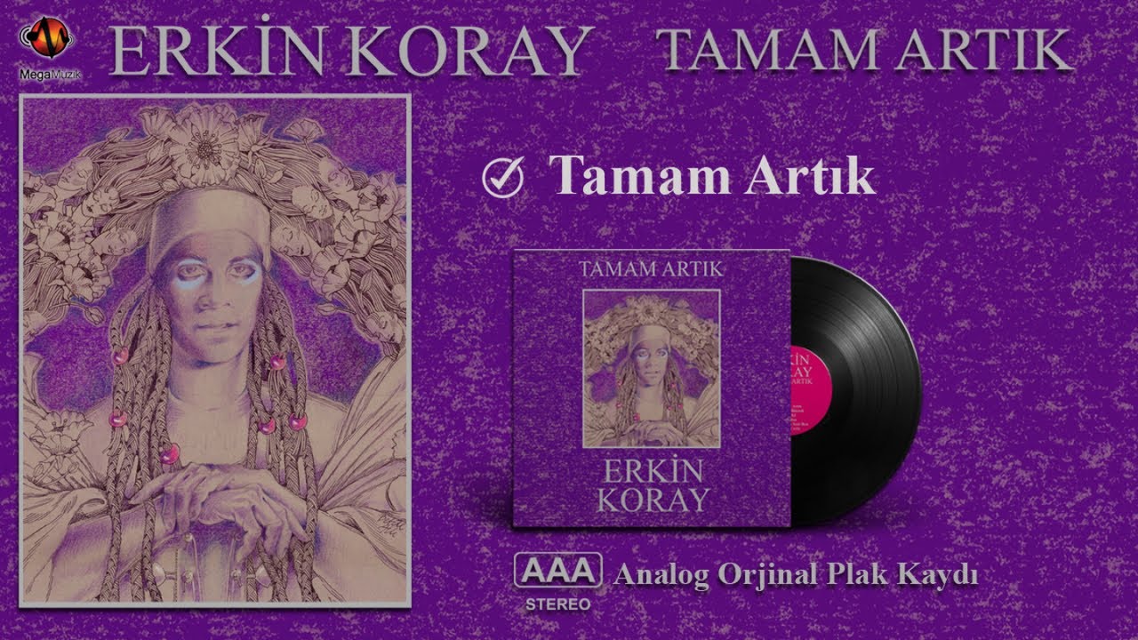 Erkin Koray - Tamam Artık - Official Audio - Remastered