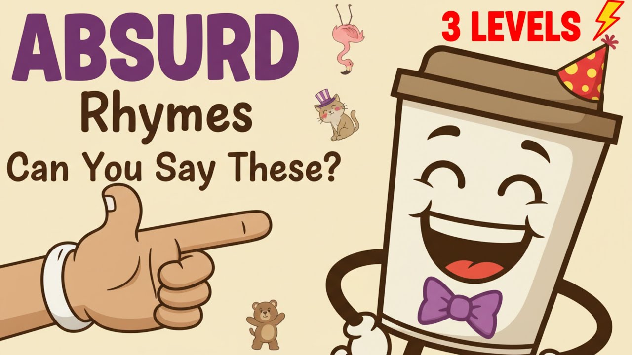 Boost Your English Speaking with ABSURD Rhymes!