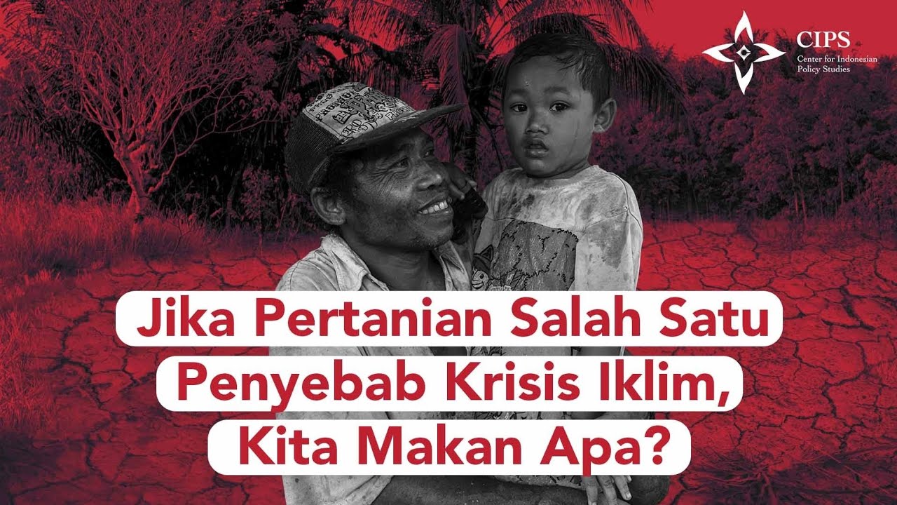 Jika Pertanian Salah Satu Penyebab Satu Krisis Iklim, Kita Makan Apa?