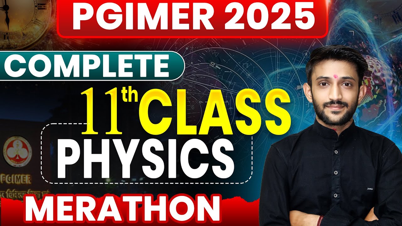 PGIMER BSC NURSING 2025 ✅ Complete Syllabus महामैराथन Class 🔴 Physics in One Class #oneshot #aiims