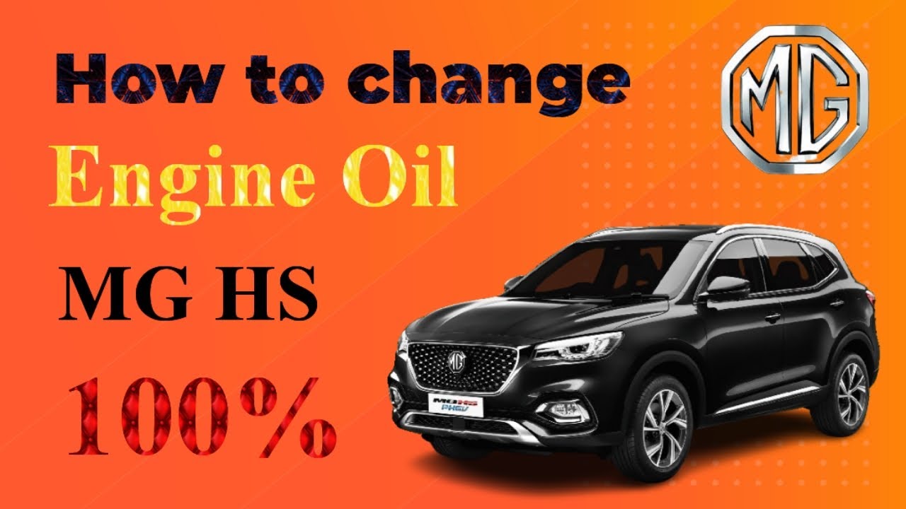 How to change engine oil MG HS.