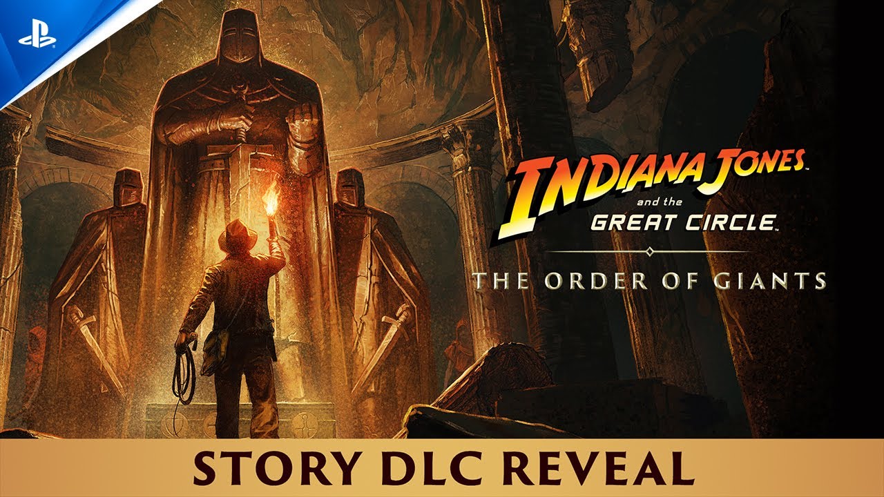 Indiana Jones and the Great Circle: The Order of Giants &ndash; Official DLC Reveal | PS5 Games