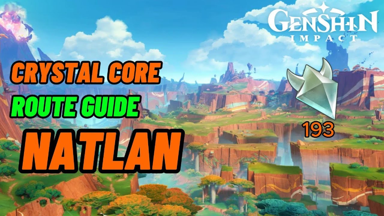Natlan Crystal Core Route Guide | Genshin Impact