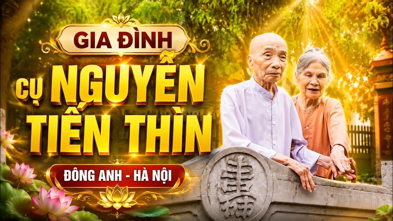GIA ĐÌNH CỤ NGUYỄN TIẾN THÌN - ĐÔNG ANH HÀ NỘI | Hoanhvideo