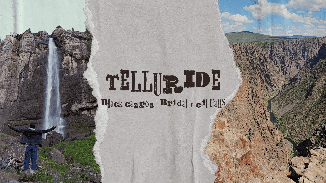 Colorado Day 3: Gunisson to Telluride Adventure (Black Canyon + Bridal Veil Falls!) #telluride