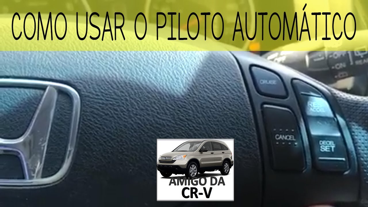 Como usar o piloto automático da Honda CRV