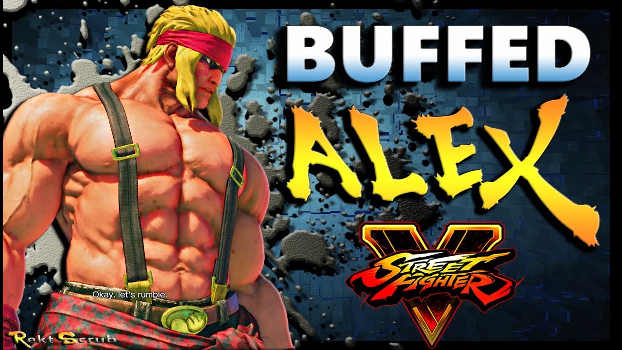 SFV - A Buffed Alex | FT. Gunfight & The Cool Kid93 - Season 2.5 - SF5