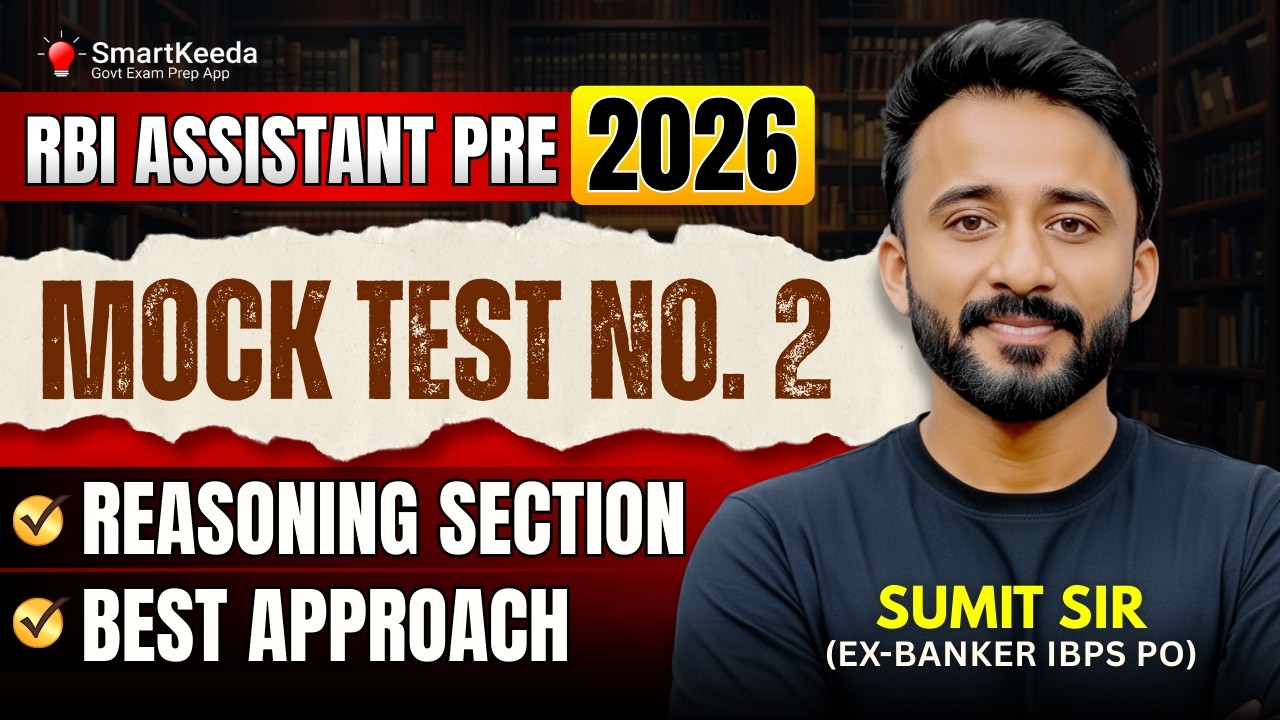 Ace RBI Assistant Pre 2026: Reasoning Mock Test #2 |  Ex-Banker Sumit Sir | Smartkeeda