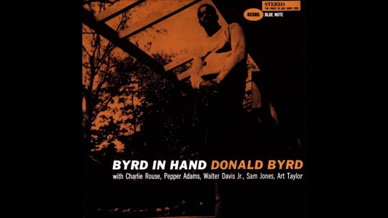Donald Byrd-Byrd In Hand
