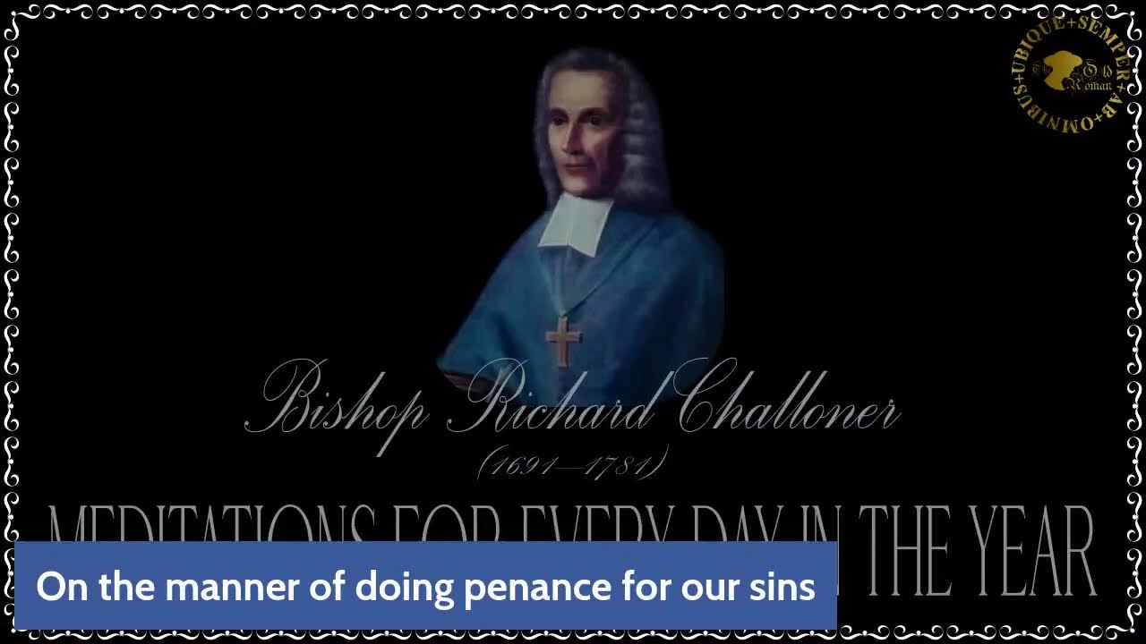 ✠Challoner Meditation: February 9th