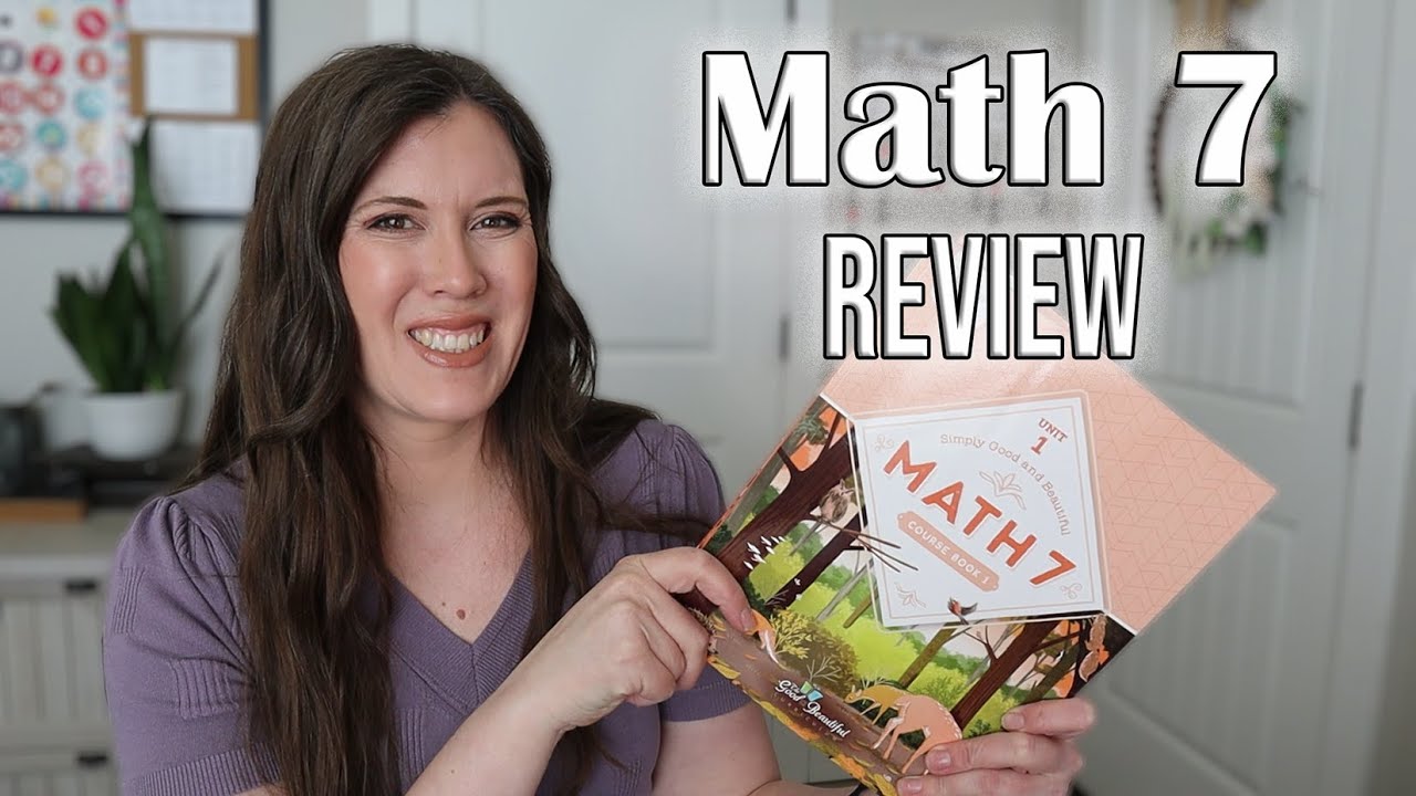 The Good & the Beautiful Math 7 Review | Homeschool Mom of 6