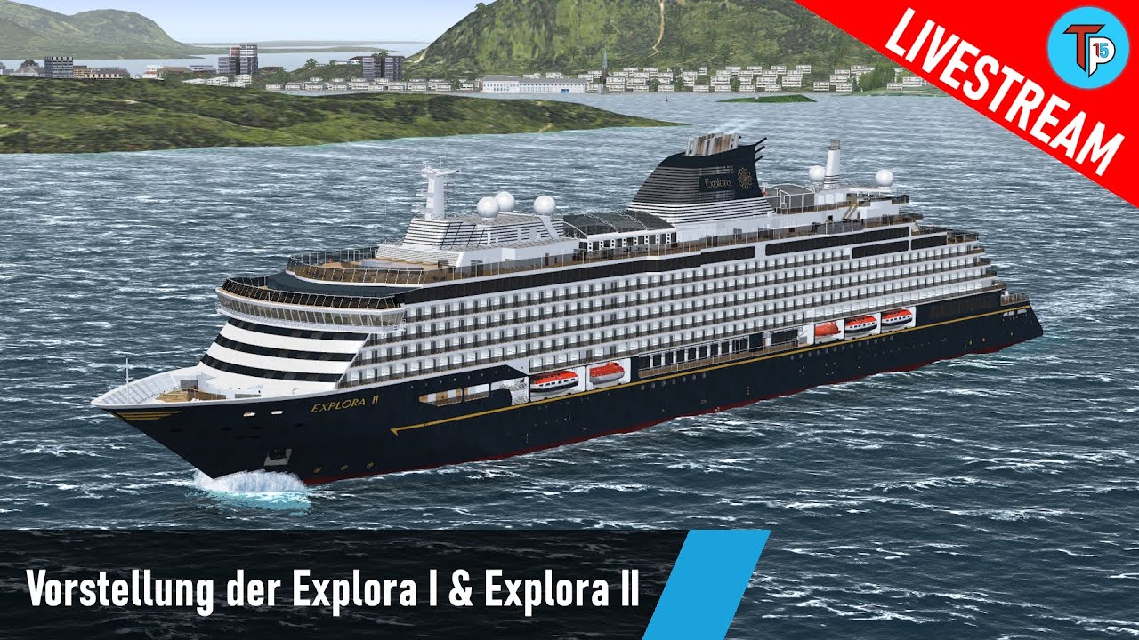 Virtual Sailor NG | Vorstellung der Kreuzfahrtschiffe Explora I & Explora II