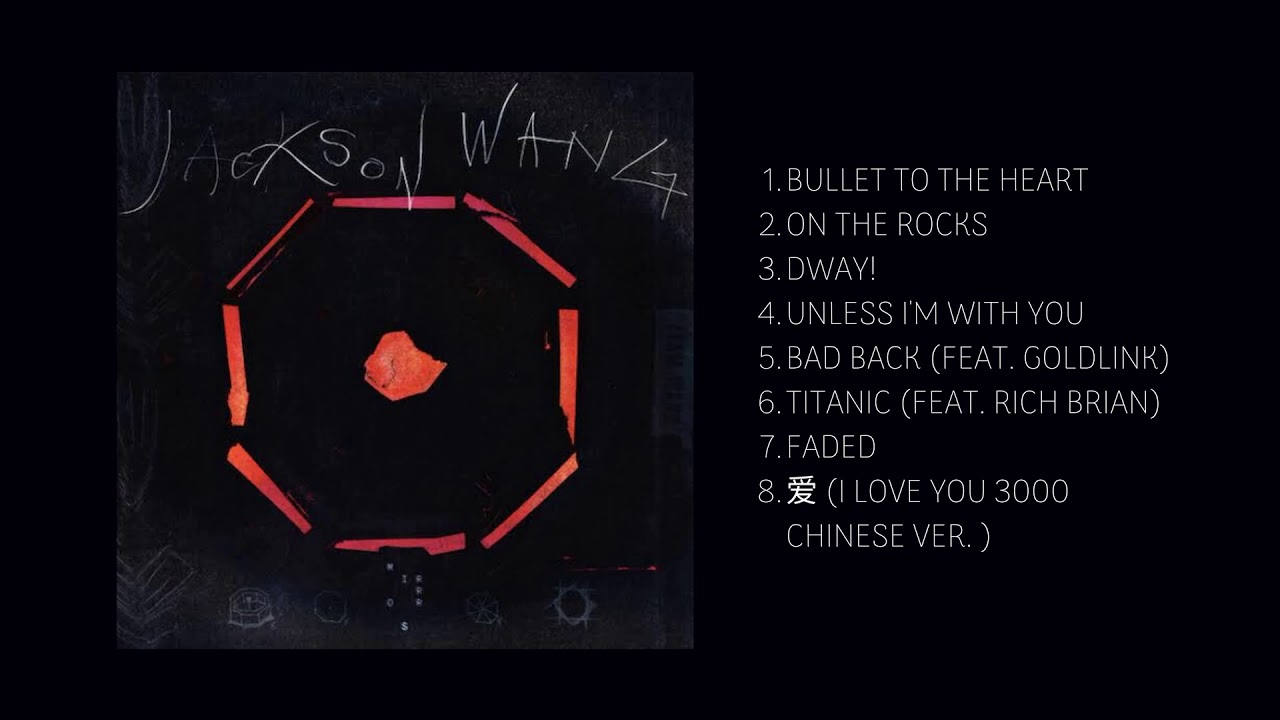 JACKSON WANG MIRRORS FULL ALBUM