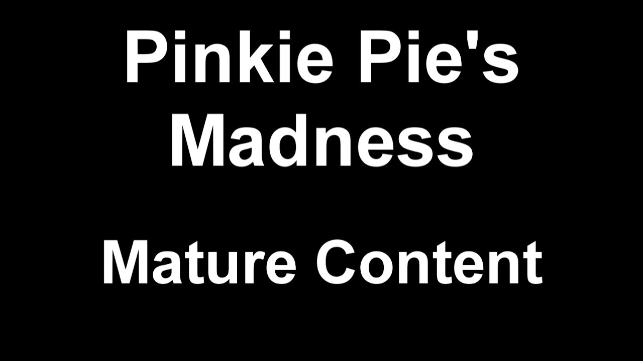 [MLP:FiM] Pinkie Pie's Madness