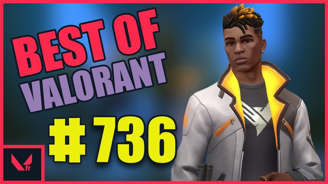 BEST OF VALORANT FR ( Kaffworld, Mushway, Beastypride ) Ep 736
