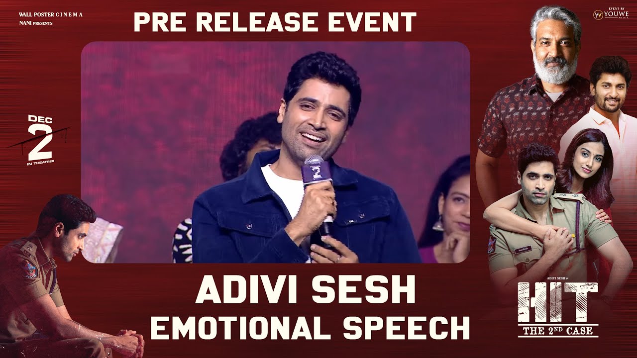 Adivi Sesh Emotional Speech At Hit 2 Pre-Release Event