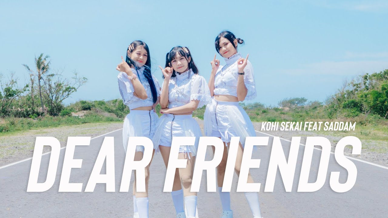 Kohi Sekai - Dear Friends (Official Music Video)