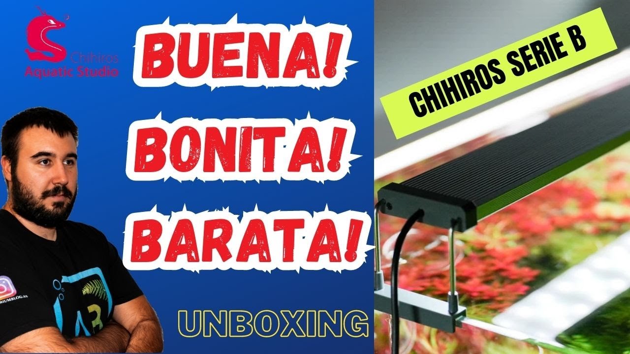 UNBOXING CHIHIROS SERIE B. SI NO TIENES LUZ EN TU ACUARIO ES PORQUE NO QUIERES.