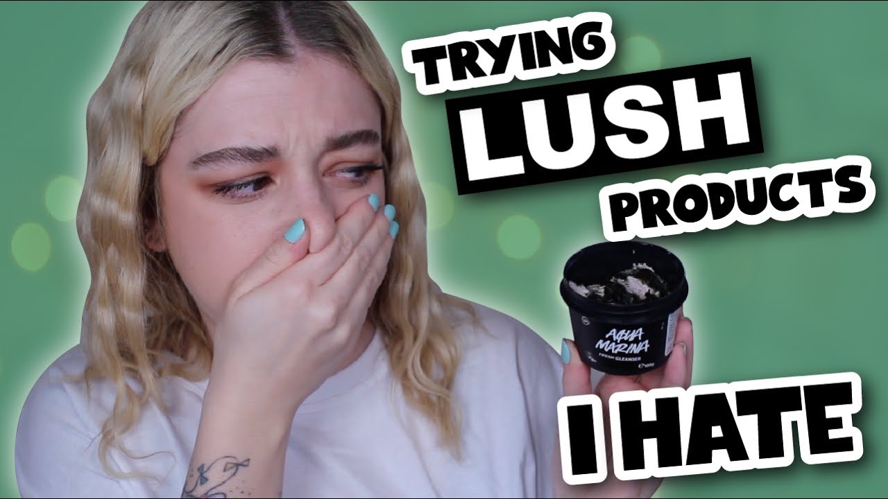 ПРОБУЮ ПРОДУКЦИЮ LUSH, КОТОРУЮ Я НЕНАВИЖУ | также известный как цвет аквамарина, вызывающий у мен...