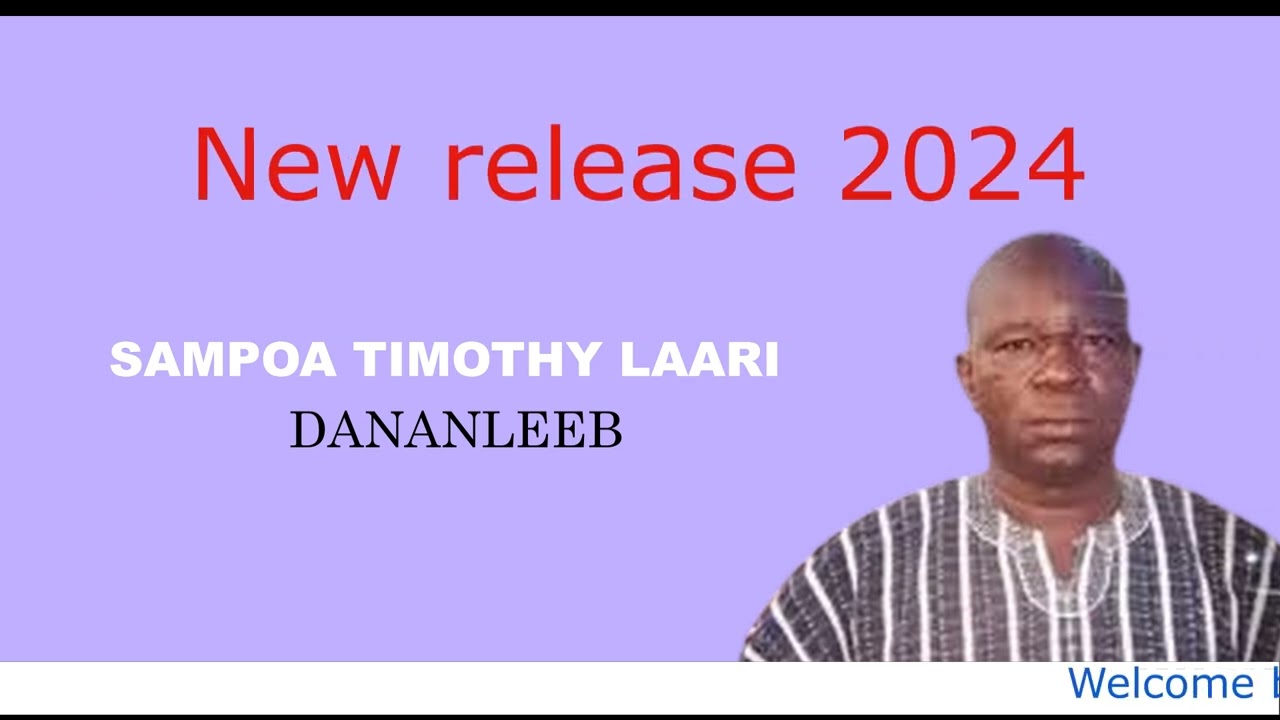 SAMPOA TIMOTHY LAARI -DANANLEEB(audio file)