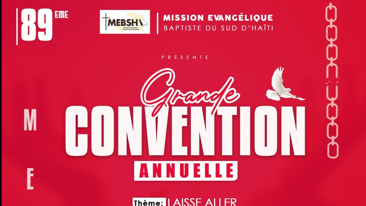 89eme Grande Convention Annuelle MEBSH I Dimanche 13 Avril 2025