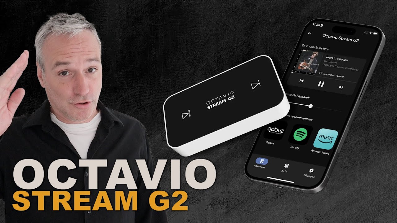 Test Octavio Stream G2 - Lecteur réseau audio made in France !