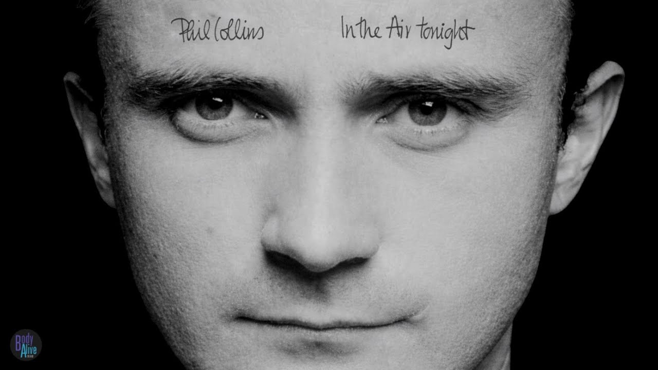 Phil Collins - In The Air Tonight (The Original Extended BodyAlive Mix)