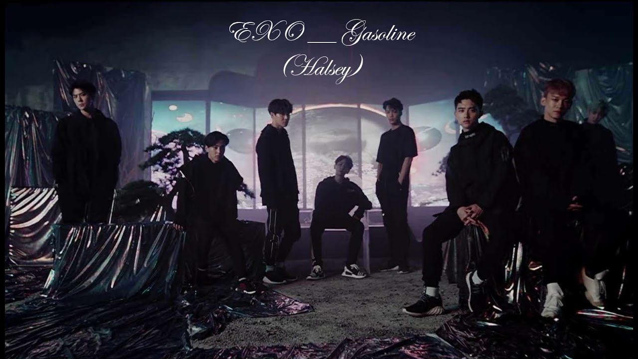 Halsey - Gasoline (EXO ver. OT 12) (FMV)