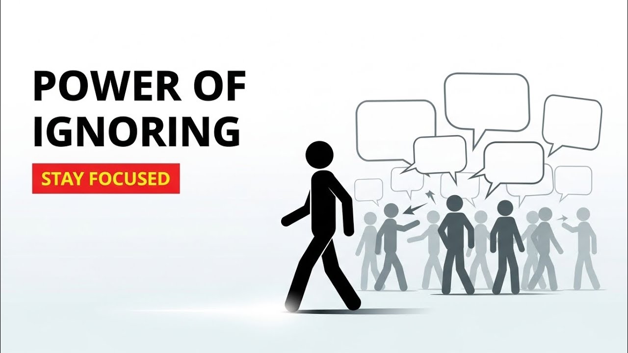 The Power of Ignoring (Master This and You Master Your Life)