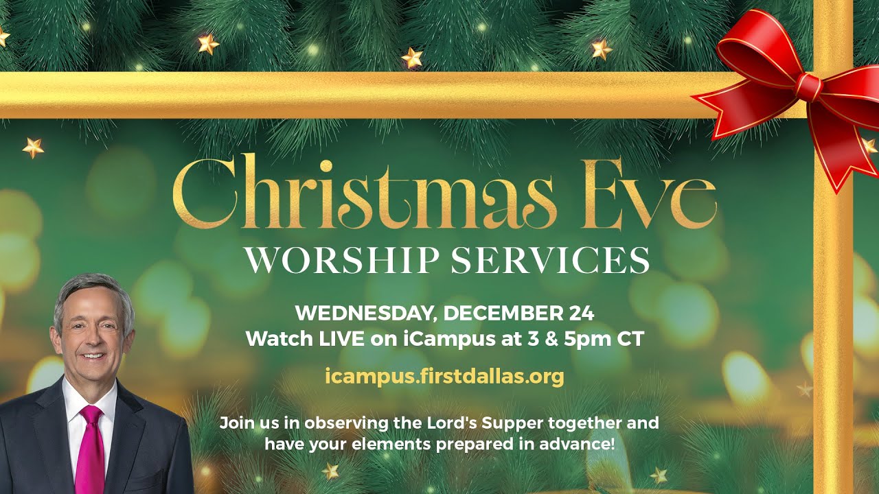 LIVE: First Dallas Christmas Eve Service | Sunday, December 24, 2025 | 3pm CT
