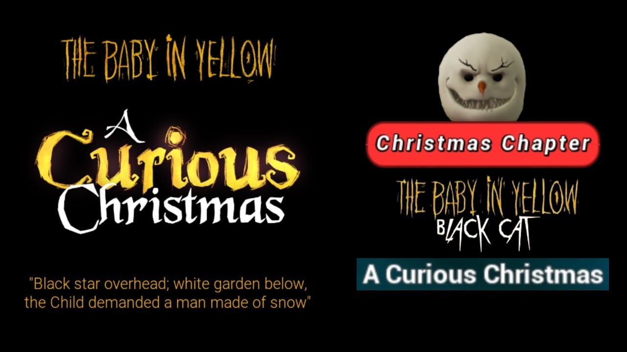 A Curious Christmas | Christmas Chapter 2023 | The Black Cat | Seasonal Chapter | The Baby In Yellow