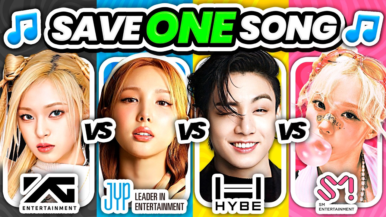 SAVE ONE KPOP SONG: HYBE vs YG vs JYP vs SM ⚡️ Choose Your Favorite Song - KPOP GAME 2024