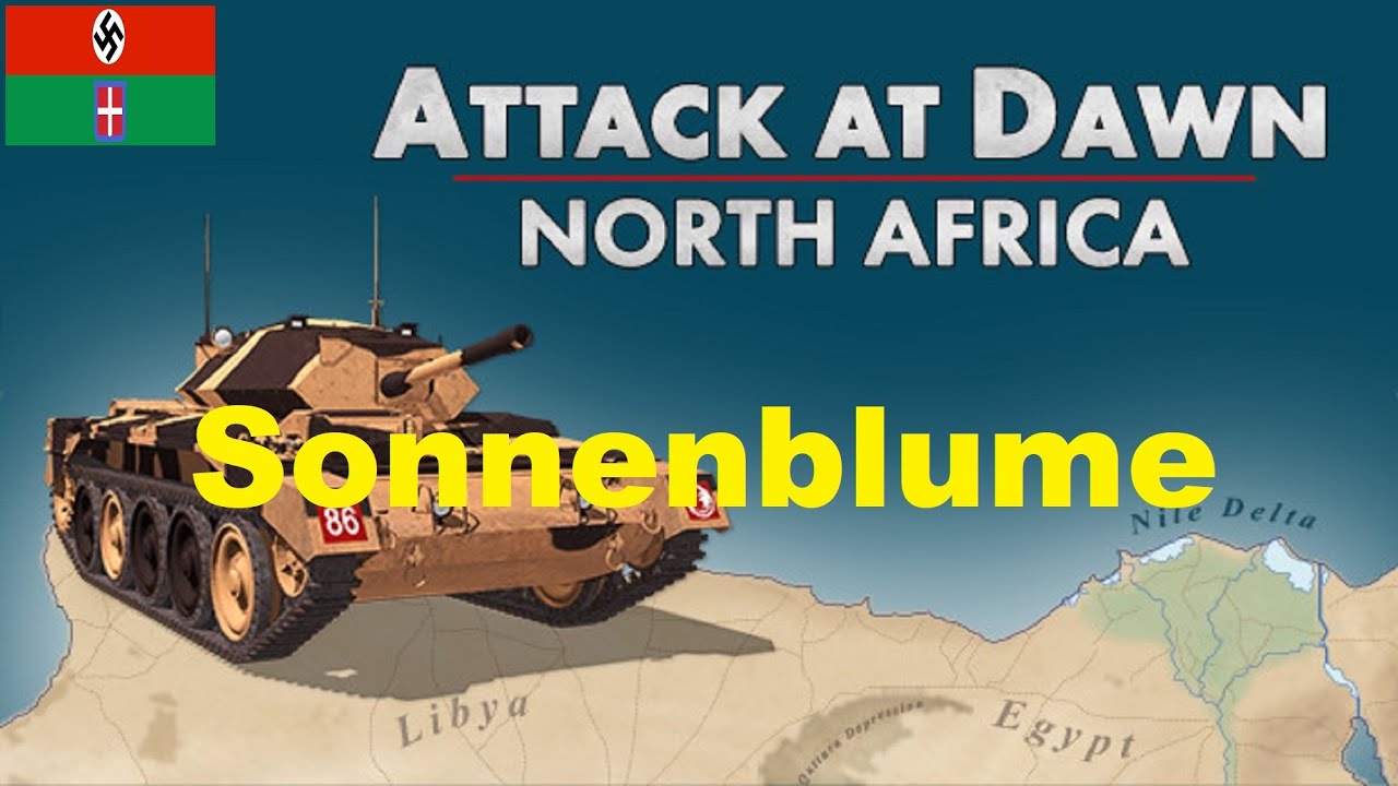 Attack at Dawn: North Africa - (Axis) Sonnenblume