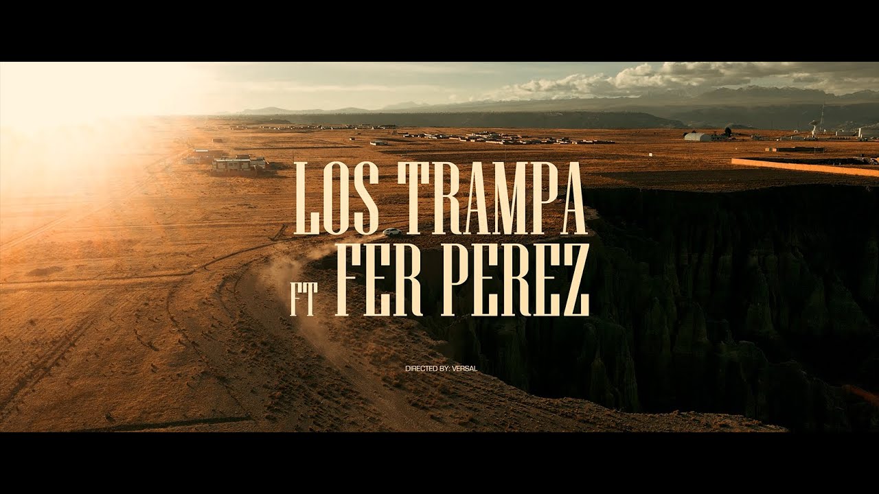 Los Trampa Feat Fer Perez  - Te Quiero Dar Amor (Official Video)