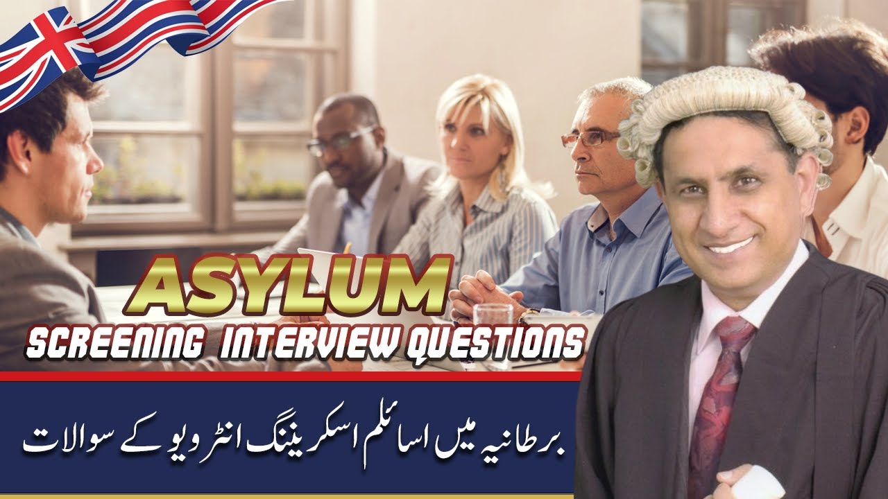 Asylum Screening Interview Questions | Important Tips
