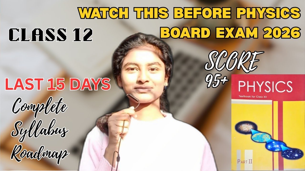 Last 15 Days PHYSICS Master Plan 70/70🔥| Don't miss it | Class 12 Boards 🚨
